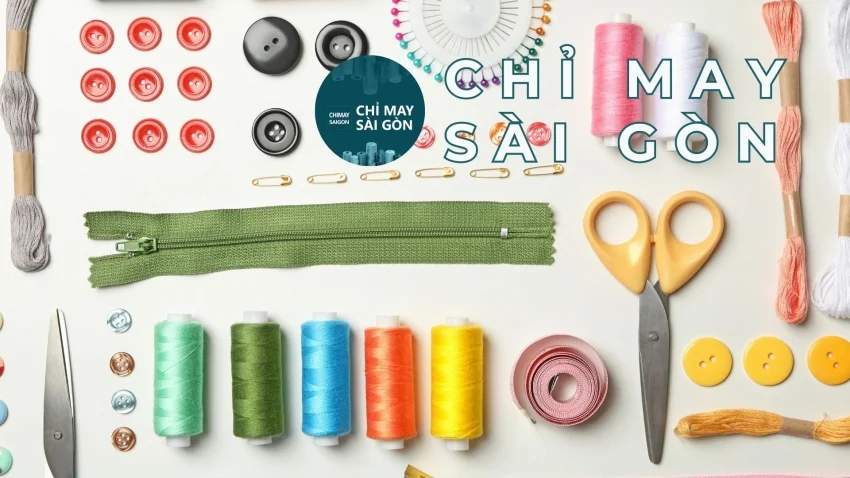 CÁC LOẠI CHỈ MAY CÔNG NGHIỆP BỀN BỈ: BÍ QUYẾT CHO SẢN PHẨM HOÀN HẢO